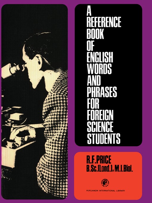 Title details for A Reference Book of English Words and Phrases for Foreign Science Students by R. F. Price - Available